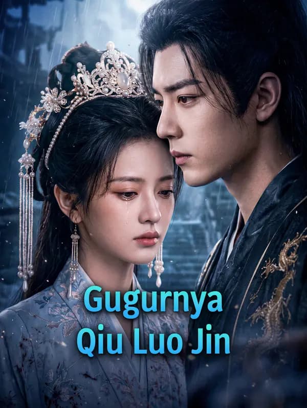 Gugurnya Qiu Luo Jin - FreeReels