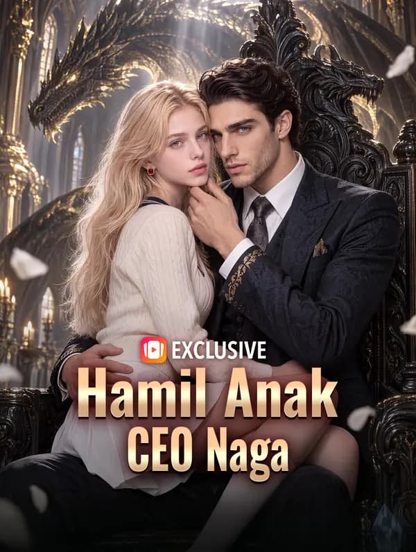 Hamil Anak CEO Naga - FreeReels