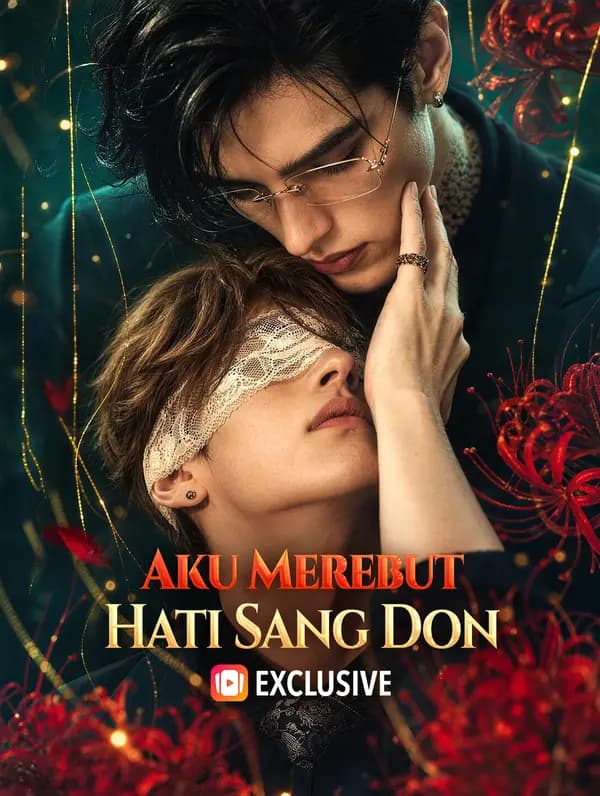 Aku Merebut Hati Sang Don - FreeReels