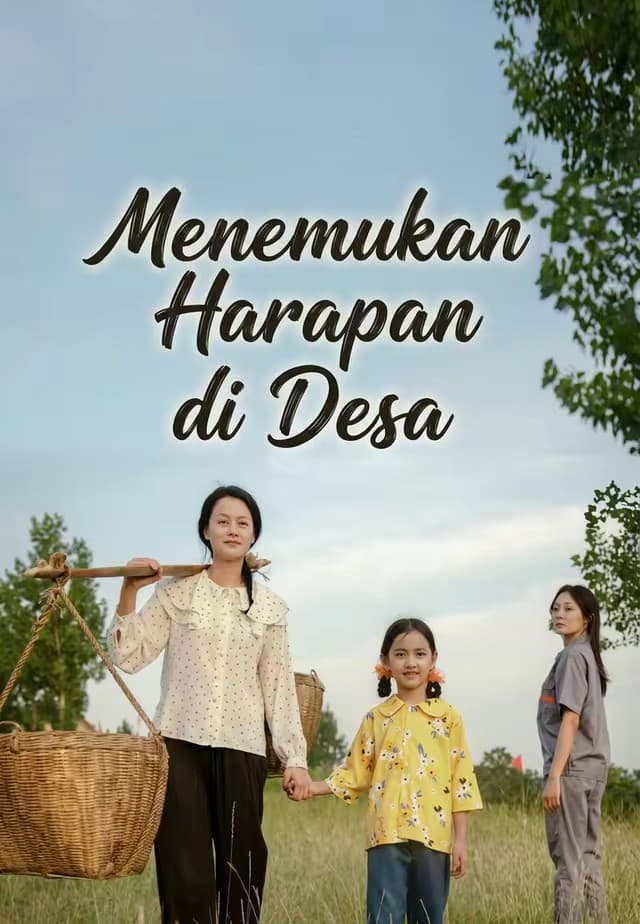 Menemukan Harapan di Desa - Melolo