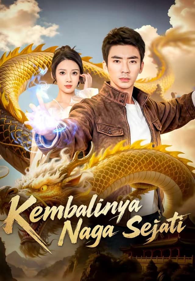 Kembalinya Naga Sejati - Melolo