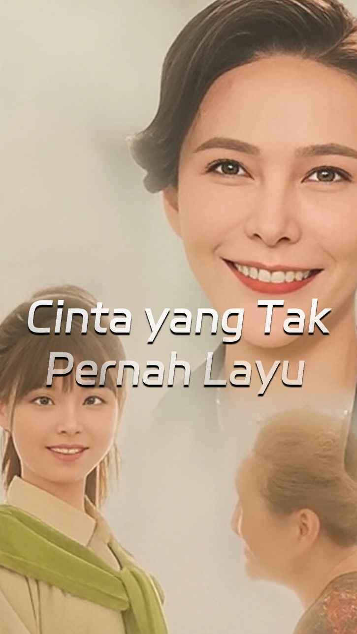 Cinta yang Tak Pernah Pudar - DramaNova
