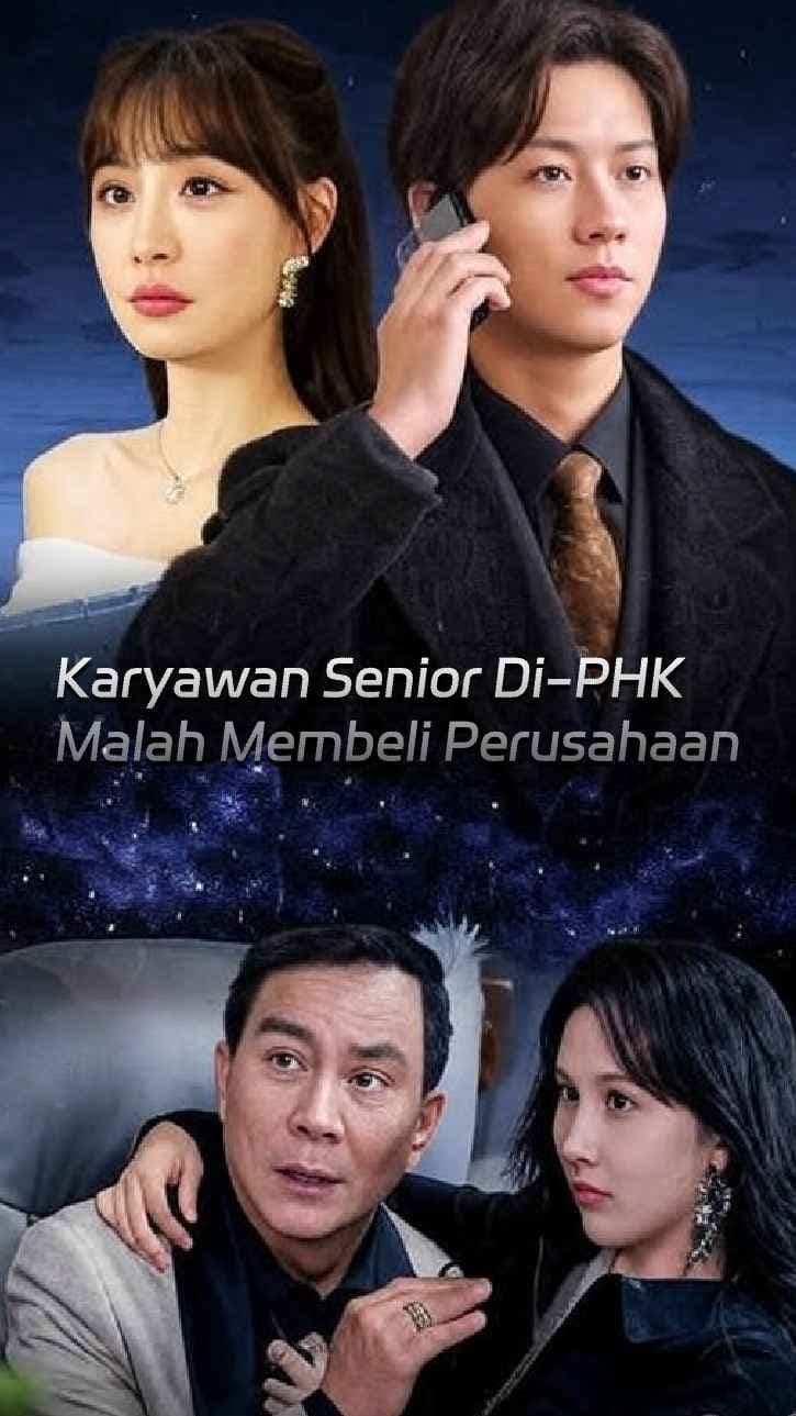 Karyawan Veteran yang Dipecat Mengakuisisi Perusahaan - DramaNova