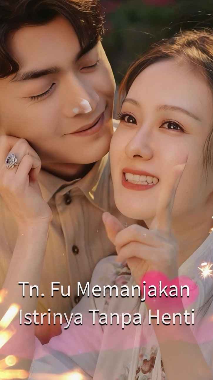 Tuan Fu Terlalu Memanjakan Istrinya - DramaNova
