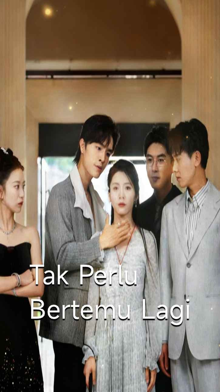 Mengapa Bertemu Lagi dalam Hidup Ini? - DramaNova