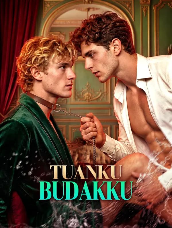 Tuanku, Budakku - FreeReels