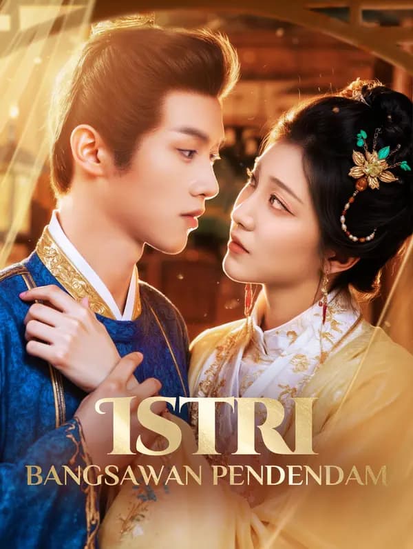 Istri Bangsawan Pendendam(Sulih Suara) - FreeReels