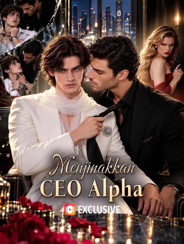 Menjinakkan CEO Alpha - FreeReels
