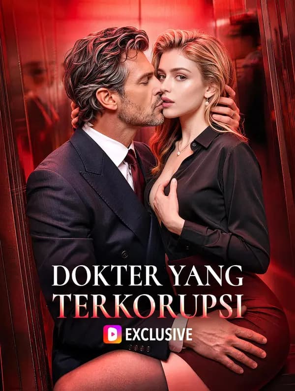 Dokter yang Terkorupsi - FreeReels