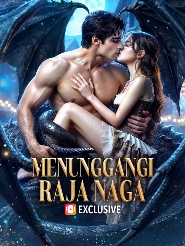 Menunggangi Raja Naga - FreeReels