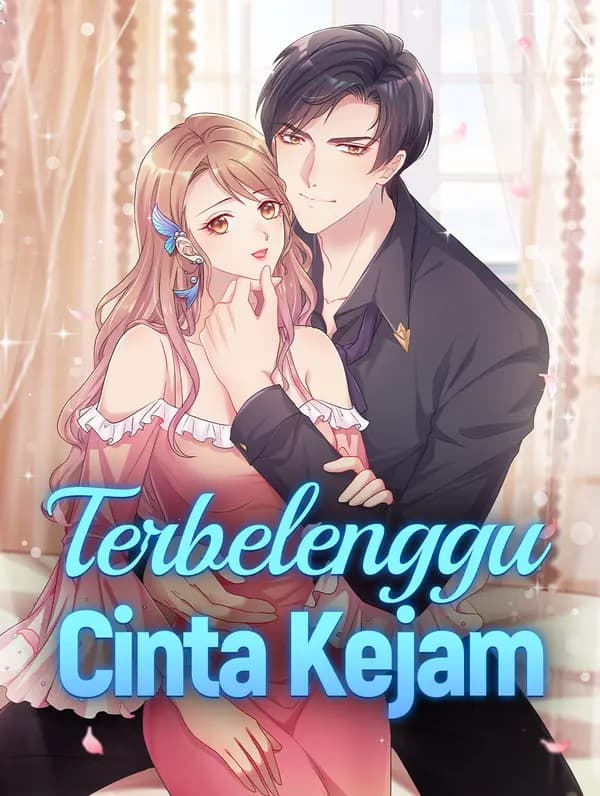 Terbelenggu Cinta Kejam - FreeReels
