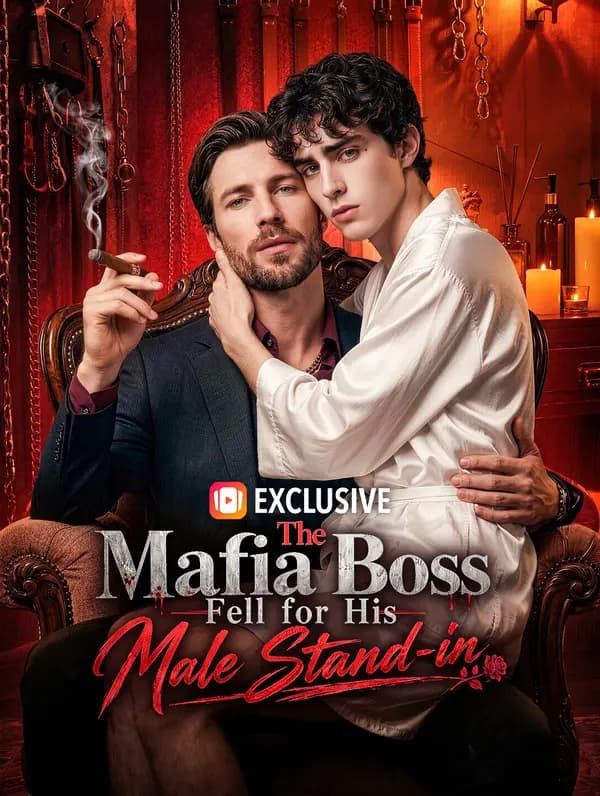 Bos Mafia Jatuh Cinta pada Pria Penggantinya - FreeReels