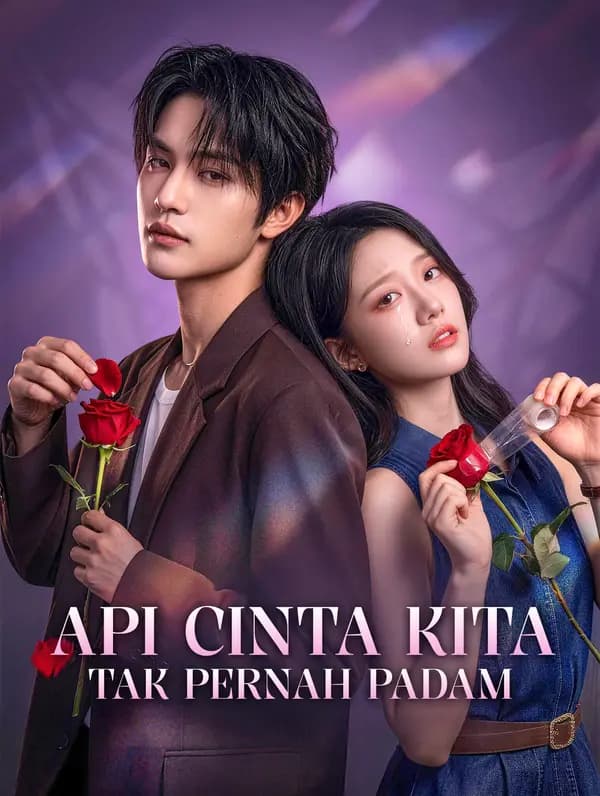 Api Cinta Kita Tak Pernah Padam - FreeReels