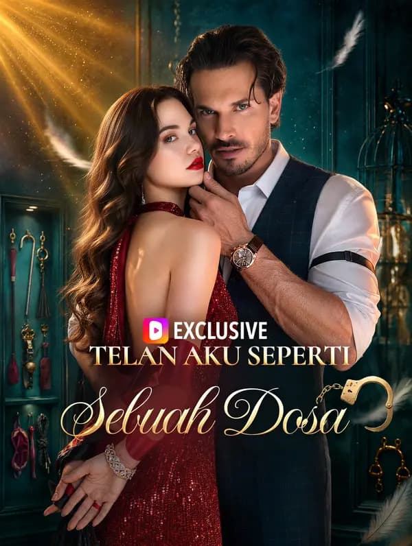 Telan Aku Seperti Sebuah Dosa - FreeReels