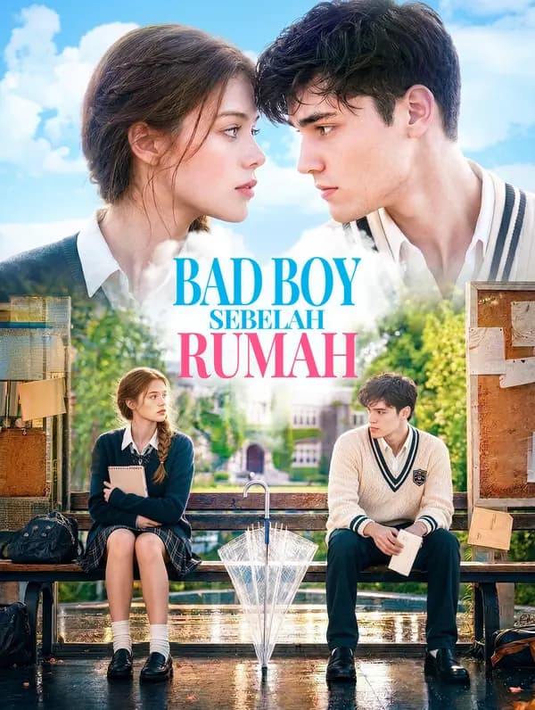 Bad Boy Sebelah Rumah - FreeReels
