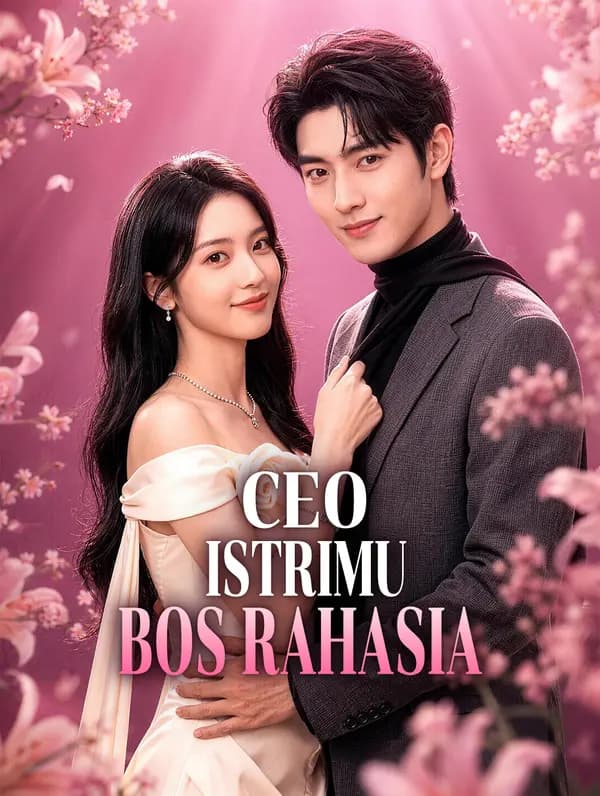 CEO, Istrimu Bos Rahasia - FreeReels