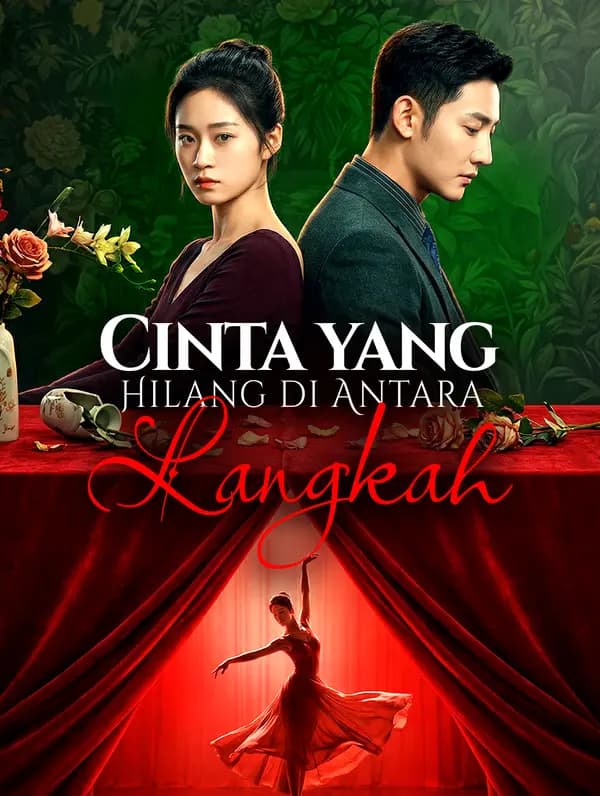 Cinta yang Hilang di Antara Langkah - FreeReels