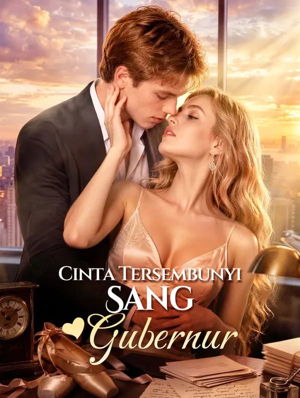 Cinta Tersembunyi Sang Gubernur - FreeReels