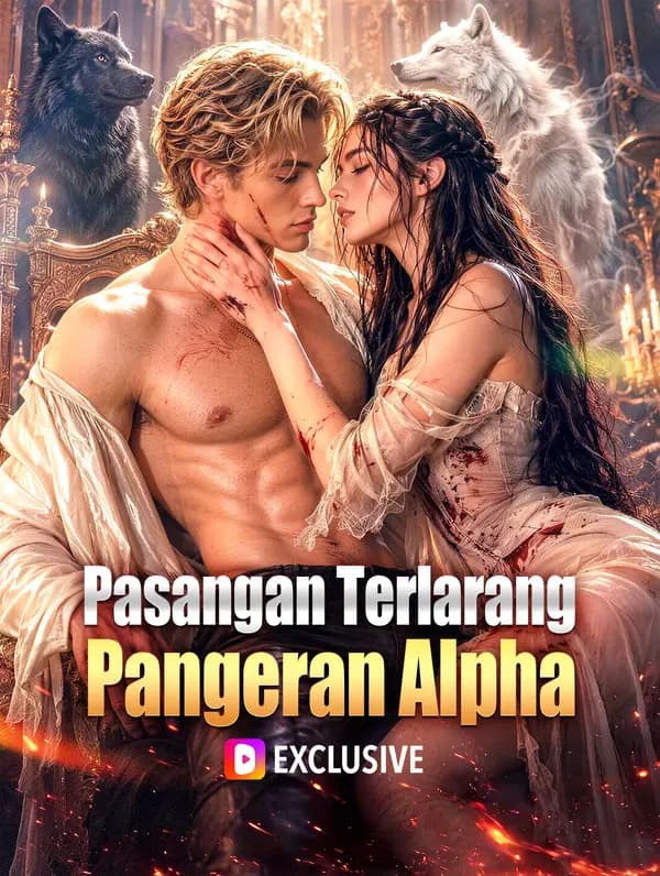 Pasangan Terlarang Pangeran Alpha - FreeReels