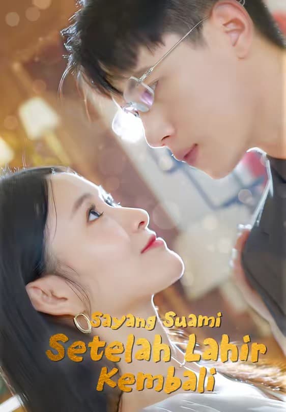 Sayang Suami Setelah Lahir Kembali - Melolo