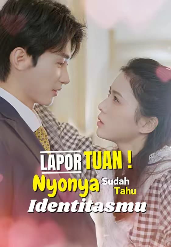 Lapor Tuan! Nyonya Sudah Tahu Identitasmu - Melolo