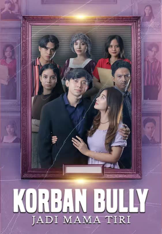 Korban Bully Jadi Mama Tiri - Melolo