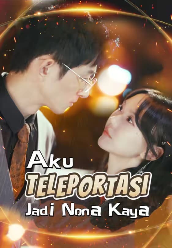 Aku Teleportasi Jadi Nona Kaya - Melolo