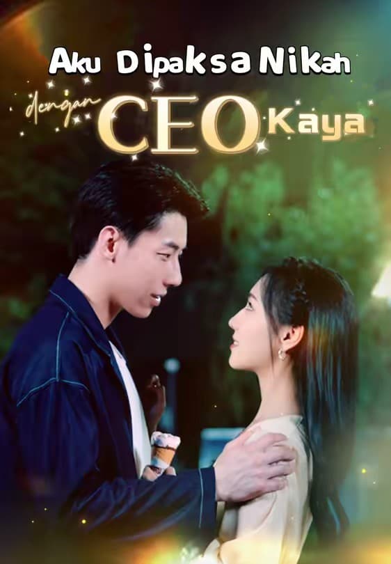 Aku Dipaksa Nikah Dengan CEO Kaya - Melolo