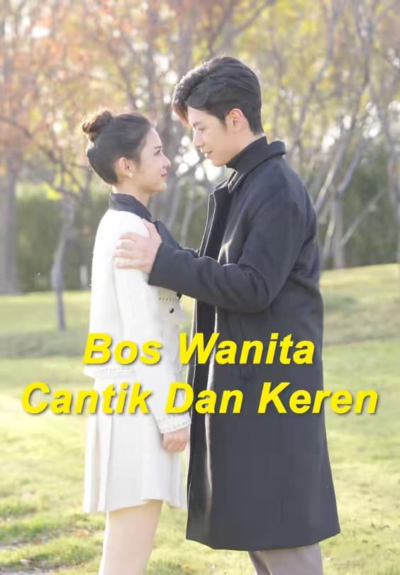 Bos Wanita Cantik Dan Keren - Melolo