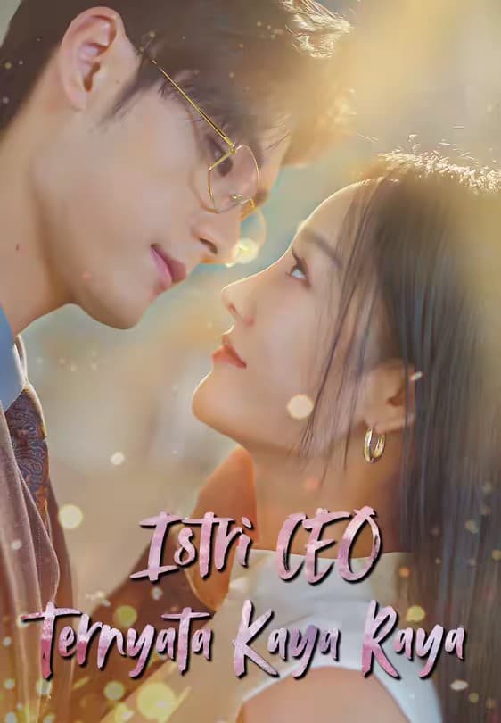 Istri CEO Ternyata Kaya Raya - Melolo