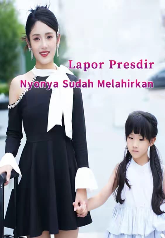 Lapor Presdir, Nyonya Sudah Melahirkan - Melolo