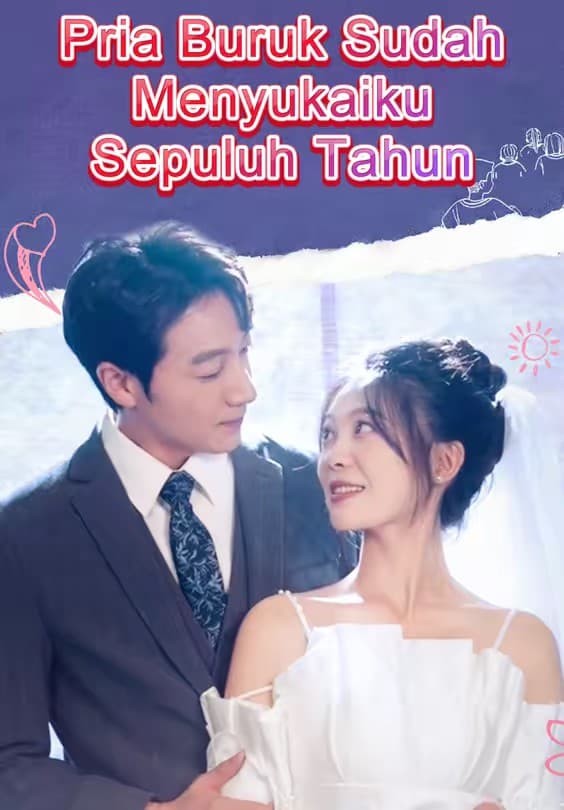 Pria Buruk Sudah Menyukaiku Sepuluh Tahun - Melolo