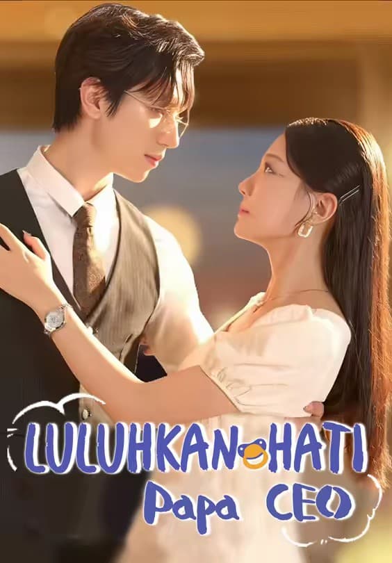 Luluhkan Hati Papa CEO - Melolo