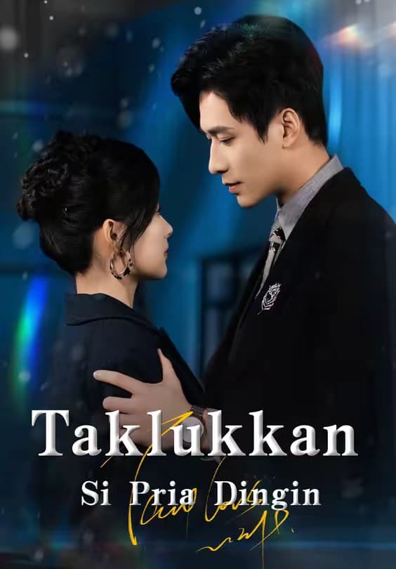 Taklukkan Si Pria Dingin - Melolo