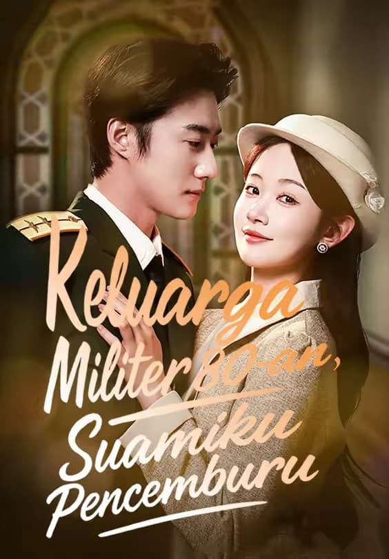 Keluarga Militer 80-an, Suamiku Pencemburu - Melolo