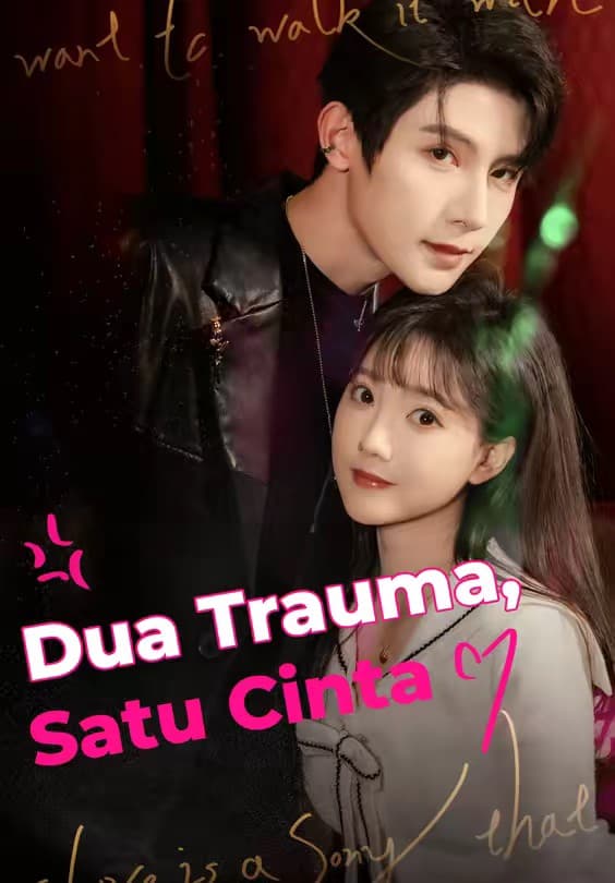 Dua Trauma, Satu Cinta - Melolo