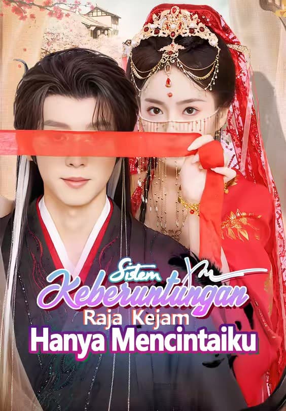 Sistem Keberuntungan, Raja Kejam Hanya Mencintaiku - Melolo
