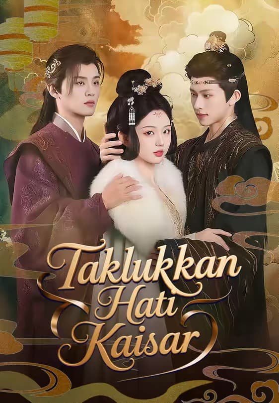 Taklukkan Hati Kaisar - Melolo