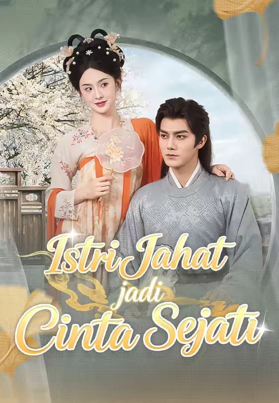 Istri Jahat jadi Cinta Sejati - Melolo