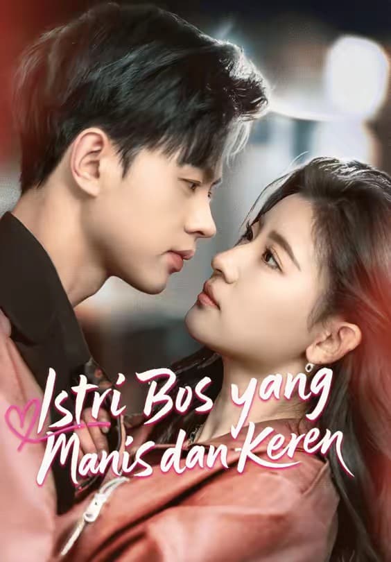 Istri Bos yang Manis dan Keren - Melolo