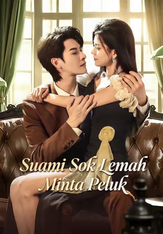 Suami Sok Lemah Minta Peluk - Melolo