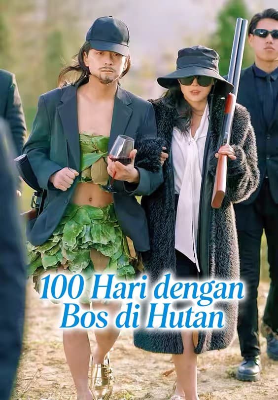 100 Hari dengan Bos di Hutan - Melolo