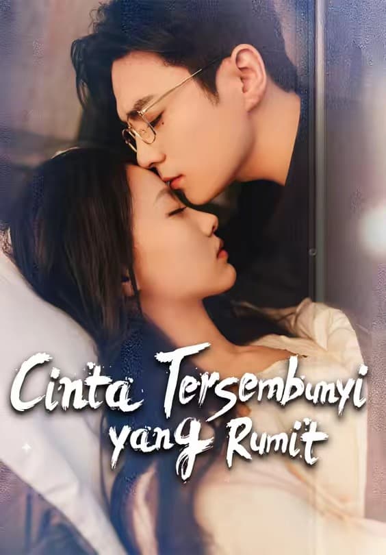 Cinta Tersembunyi yang Rumit - Melolo