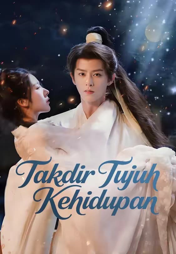 Takdir Tujuh Kehidupan - Melolo
