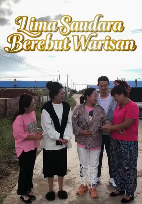 Lima Saudara Berebut Warisan - Melolo