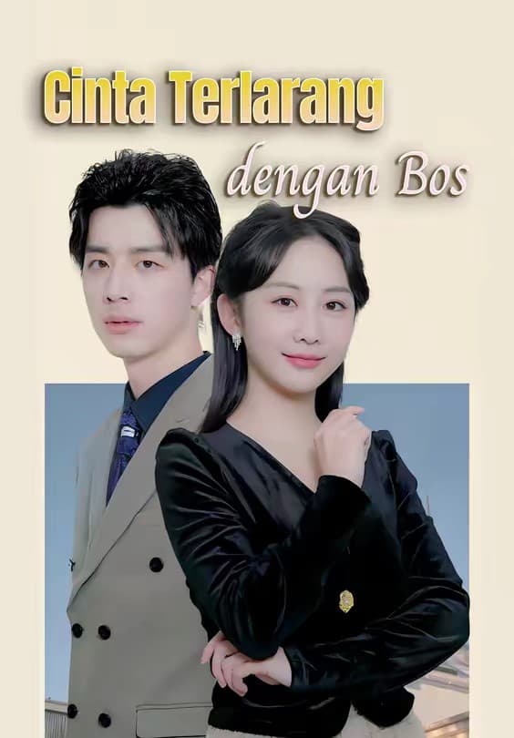Cinta Terlarang dengan Bos - Melolo