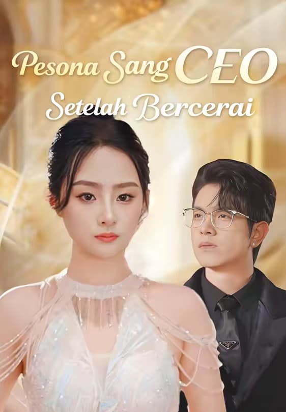 Pesona Sang CEO Setelah Bercerai - Melolo