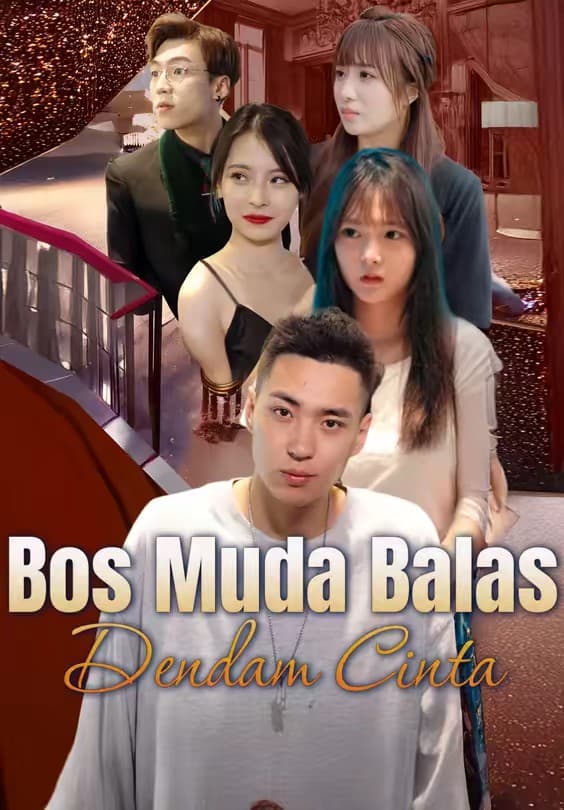 Bos Muda Balas Dendam Cinta - Melolo
