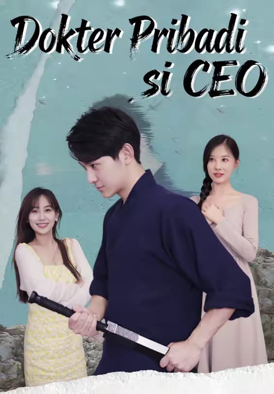 Dokter Pribadi si CEO - Melolo