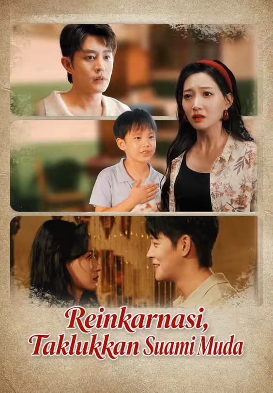 Reinkarnasi, Taklukkan Suami Muda - Melolo